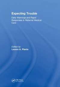 Expecting Trouble : Early Warnings and Rapid Responses in Maternal Medical Care