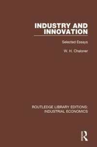 Industry and Innovation : Selected Essays (Routledge Library Editions: Industrial Economics)