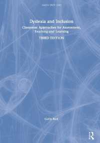 Dyslexia and Inclusion : Classroom Approaches for Assessment, Teaching and Learning (nasen spotlight) （3RD）