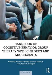 児童・青年の集団認知行動療法ハンドブック（第２版）<br>Handbook of Cognitive-Behavior Group Therapy with Children and Adolescents : Specific Settings and Presenting Problems （2ND）