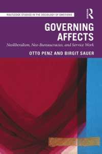 Governing Affects : Neoliberalism, Neo-Bureaucracies, and Service Work (Routledge Studies in the Sociology of Emotions)