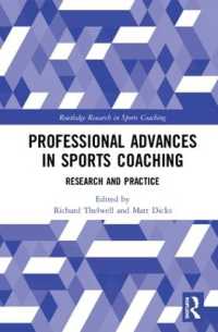 Professional Advances in Sports Coaching : Research and Practice (Routledge Research in Sports Coaching)