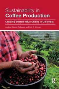 Sustainability in Coffee Production : Creating Shared Value Chains in Colombia
