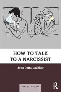 ナルシストへの接し方（第２版）<br>How to Talk to a Narcissist （2ND）