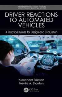 Driver Reactions to Automated Vehicles : A Practical Guide for Design and Evaluation (Transportation Human Factors)