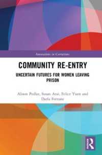 Community Re-Entry : Uncertain Futures for Women Leaving Prison (Innovations in Corrections)