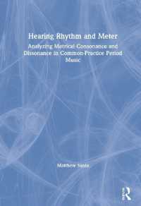 Hearing Rhythm and Meter : Analyzing Metrical Consonance and Dissonance in Common-Practice Period Music