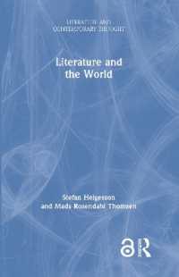 文学と世界<br>Literature and the World (Literature and Contemporary Thought)