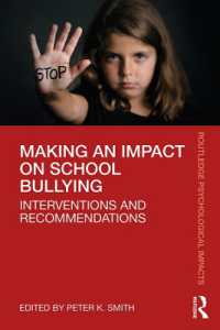 Making an Impact on School Bullying : Interventions and Recommendations (Routledge Psychological Impacts)