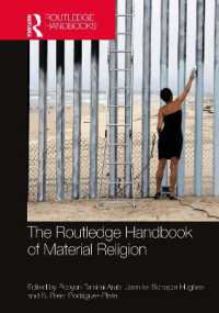 ラウトレッジ版　宗教物質文化論ハンドブック<br>The Routledge Handbook of Material Religion (Routledge Handbooks in Religion)