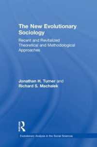 新・進化社会学入門<br>The New Evolutionary Sociology : Recent and Revitalized Theoretical and Methodological Approaches (Evolutionary Analysis in the Social Sciences)