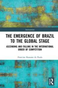 グローバル舞台へのブラジルの台頭：国際競争秩序の盛衰<br>The Emergence of Brazil to the Global Stage : Ascending and Falling in the International Order of Competition (Interventions)
