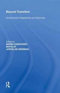 Beyond Transition : Development Perspectives and Dilemmas