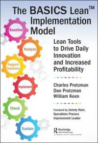 The BASICS Lean™ Implementation Model : Lean Tools to Drive Daily Innovation and Increased Profitability