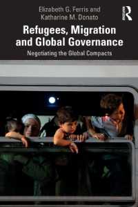 難民、移住とグローバル・ガバナンス<br>Refugees, Migration and Global Governance : Negotiating the Global Compacts