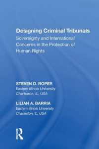 Designing Criminal Tribunals : Sovereignty and International Concerns in the Protection of Human Rights