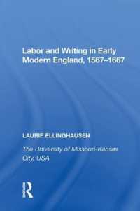 Labor and Writing in Early Modern England, 1567�1667