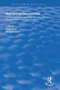 Metropolitan Democracies : Transformations of the State and Urban Policy in Canada, France and Great Britain (Routledge Revivals)