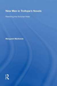 New Men in Trollope's Novels : Rewriting the Victorian Male