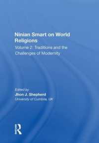 Ninian Smart on World Religions : Volume 2: Traditions and the Challenges of Modernity