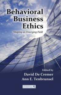 Behavioral Business Ethics : Shaping an Emerging Field (Organization and Management Series)