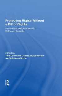 Protecting Rights without a Bill of Rights : Institutional Performance and Reform in Australia