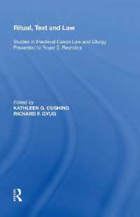 Ritual, Text and Law : Studies in Medieval Canon Law and Liturgy Presented to Roger E. Reynolds