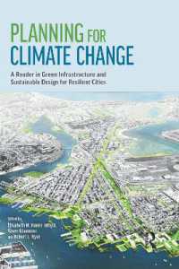 レジリエント都市設計読本<br>Planning for Climate Change : A Reader in Green Infrastructure and Sustainable Design for Resilient Cities