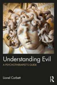 悪の精神分析理論ガイド<br>Understanding Evil : A Psychotherapist's Guide