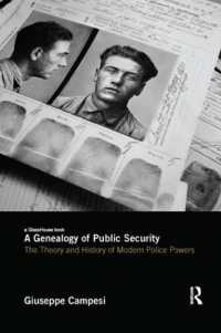 A Genealogy of Public Security : The Theory and History of Modern Police Powers