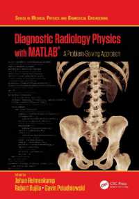 Diagnostic Radiology Physics with MATLAB® : A Problem-Solving Approach (Series in Medical Physics and Biomedical Engineering)