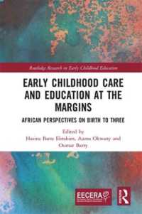 Early Childhood Care and Education at the Margins : African Perspectives on Birth to Three (Eecera Collection of Research in Early Childhood Education)