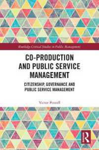 Co-Production and Public Service Management : Citizenship, Governance and Public Services Management (Routledge Critical Studies in Public Management)