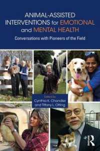 Animal-Assisted Interventions for Emotional and Mental Health : Conversations with Pioneers of the Field