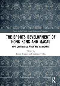The Sports Development of Hong Kong and Macau : New Challenges after the Handovers (Sport in the Global Society - Historical Perspectives)