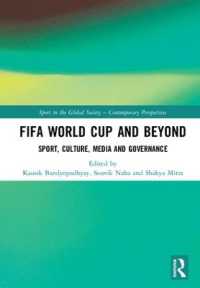 FIFA World Cup and Beyond : Sport, Culture, Media and Governance (Sport in the Global Society - Contemporary Perspectives)