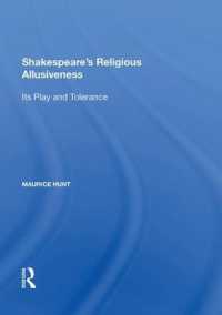 Shakespeare's Religious Allusiveness : Its Play and Tolerance