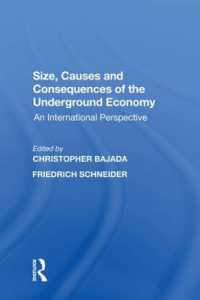 Size, Causes and Consequences of the Underground Economy : An International Perspective