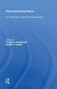 Subcontracting Peace : The Challenges of NGO Peacebuilding