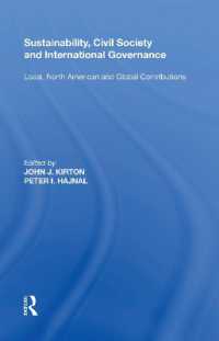 Sustainability, Civil Society and International Governance : Local, North American and Global Contributions