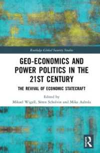 Geo-economics and Power Politics in the 21st Century : The Revival of Economic Statecraft (Routledge Global Security Studies)