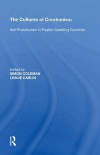 The Cultures of Creationism : Anti-Evolutionism in English-Speaking Countries