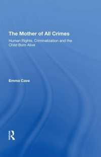 The Mother of All Crimes : Human Rights, Criminalization and the Child Born Alive