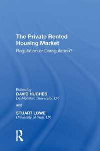 The Private Rented Housing Market : Regulation or Deregulation?