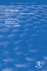 The Safe City : Safety and Urban Development in European Cities (Routledge Revivals)