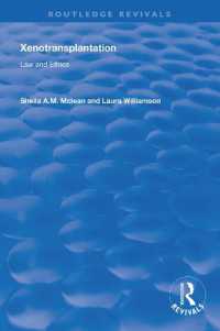 Xenotransplantation : Law and Ethics (Routledge Revivals)