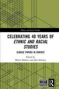 Celebrating 40 Years of Ethnic and Racial Studies : Classic Papers in Context (Ethnic and Racial Studies)
