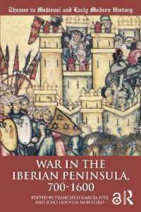 War in the Iberian Peninsula, 700-1600 (Themes in Medieval and Early Modern History)