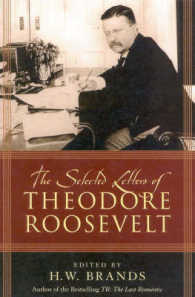 The Selected Letters of Theodore Roosevelt （1ST）
