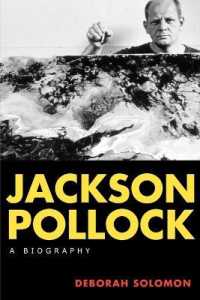 Jackson Pollock : A Biography